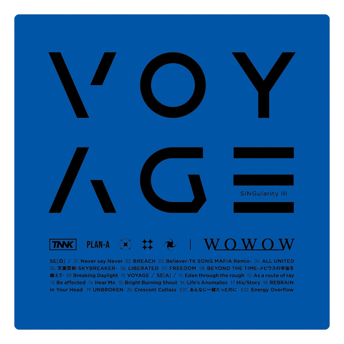 西川貴教×WOWOW】TAKANORI NISHIKAWA LIVE TOUR 003[SINGularity Ⅲ