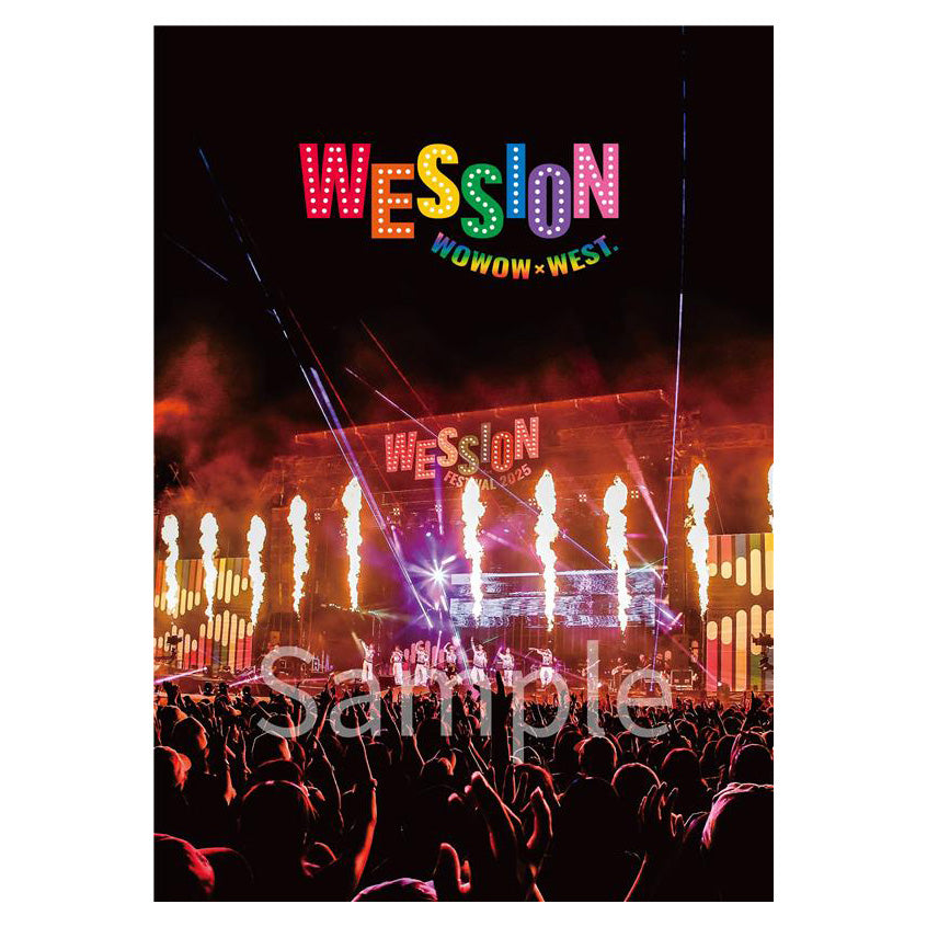 【WESSION】 WOWOW×WEST. WESSION 2025 アフターパンフレット
